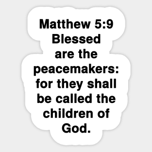 Matthew 5:9  King James Version (KJV) Bible Verse Typography Sticker